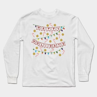 Happy Holidays Long Sleeve T-Shirt